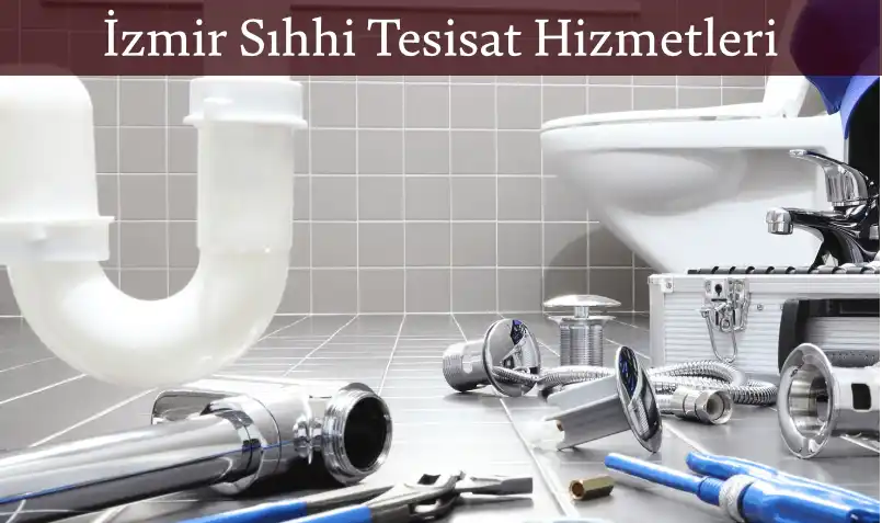 izmir sıhhi tesisatçı